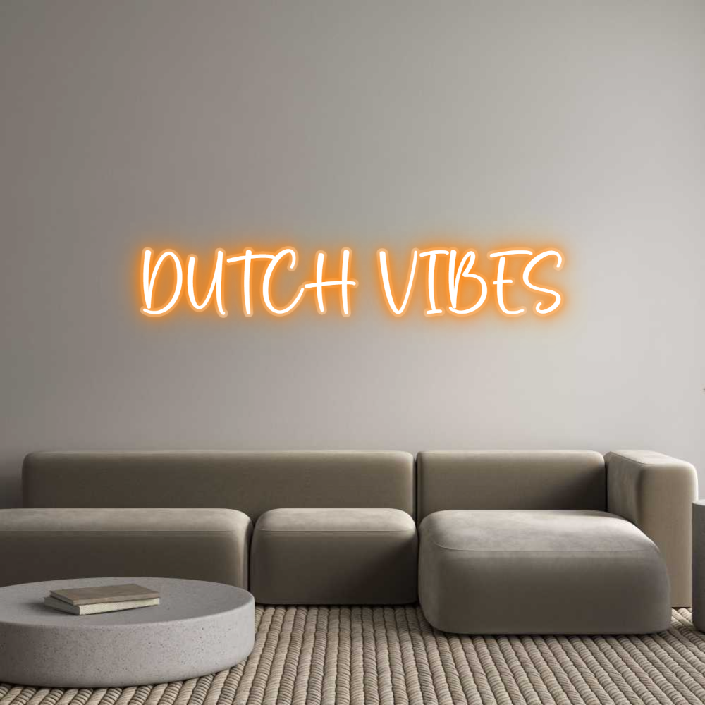 Custom Neon Sign DUTCH VIBES