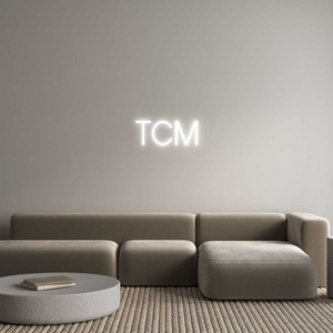 Custom Neon Sign TCM