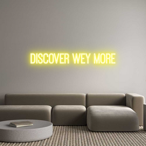 Custom Neon Sign DISCOVER WEY ...