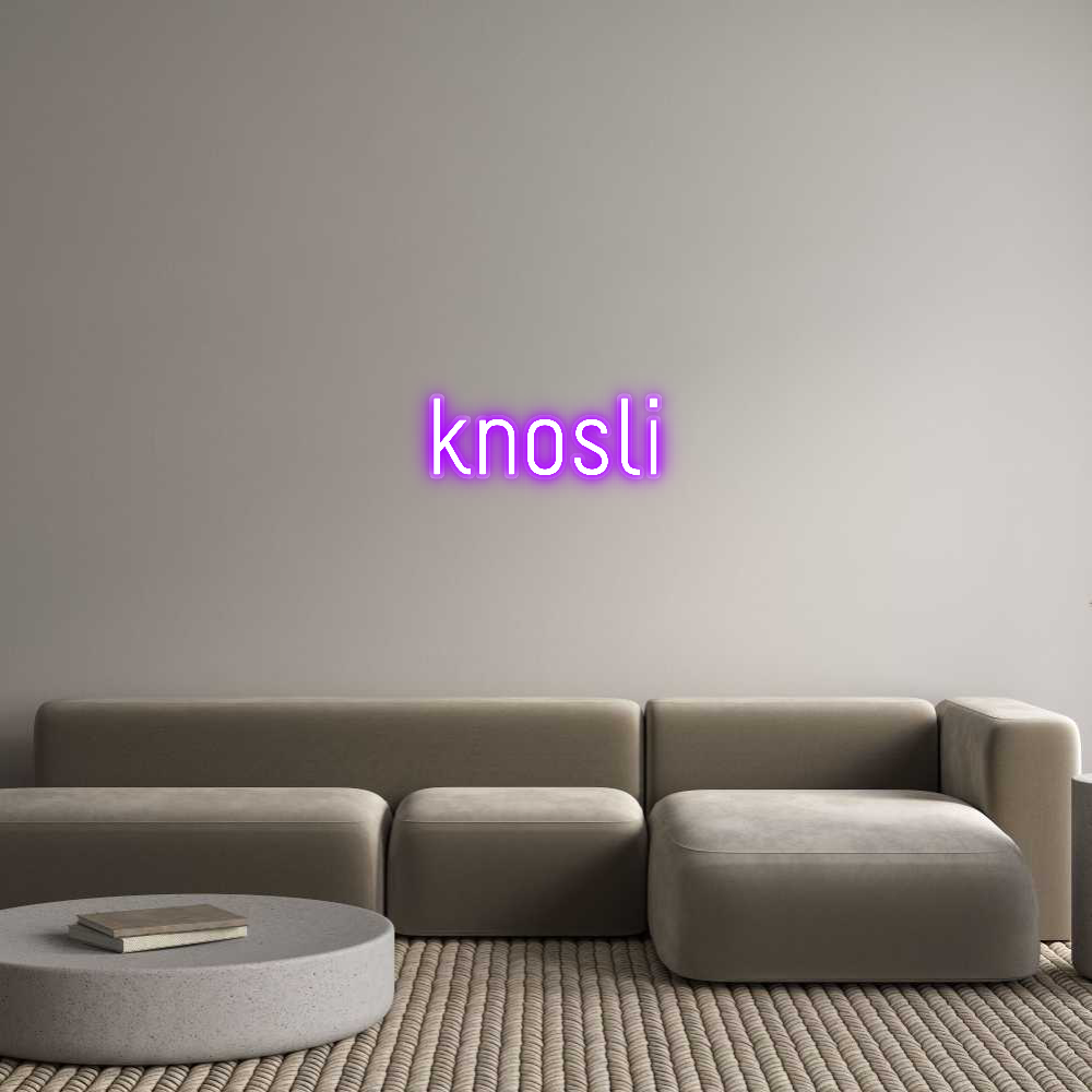 Custom Neon Sign knosli