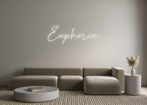 Custom Neon-Sign Euphoria