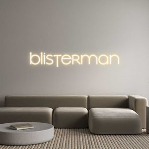 Custom Neon Sign BLISTERMAN