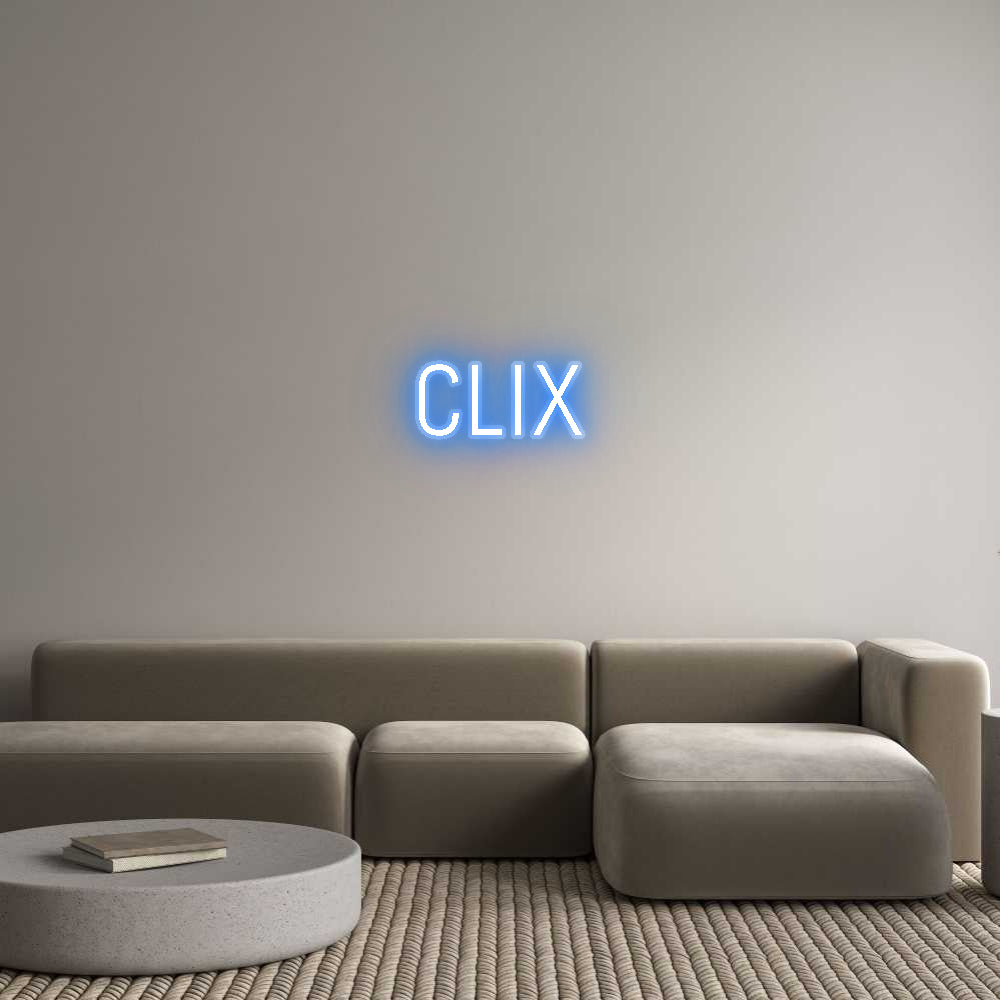 Custom Neon Sign CLIX